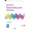 Şematik İdari Yargılama Hukuku
