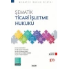 Şematik Ticari İşletme Hukuku