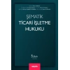 Şematik Ticari İşletme Hukuku