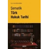 Şematik Türk Hukuk Tarihi