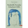 Sembolik Formlar Felsefesi 1 - Dil