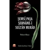 Şemsî Paşa Şehnâme-i Sultân Murâd