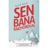 Sen Bana Bakıyordun