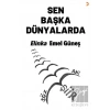 Sen Başka Dünyalarda