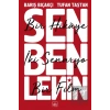 Sen Ben Lenin - Bir Hikaye İki Senaryo Bir Film