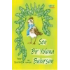 Sen Bir Yolunu Bulursun