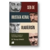 Sen De Mustafa Kemal Olabilirsin