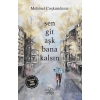Sen Git Aşk Bana Kalsın