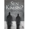 Sen Kimsin?