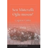 Sen Mütevelli Oğlu Musun?