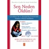 SEN NEDEN ÖLDÜN? - Why Did You Die?