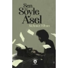 Sen Söyle Asel