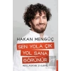 Sen Yola Çık Yol Sana Görünür