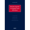 Sendika Organları ve Organlar Arası Yetki Devri