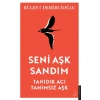 Seni Aşk Sandım