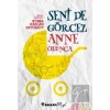 Seni De Görcez Anne Olunca