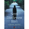 Seni Dinleyen Biri