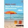Seni Sevdiğimi Biliyorsun