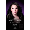 Seni Sevmek İstemedim