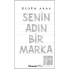 Senin Adın Bir Marka