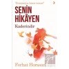 Senin Hikayen Kaderindir