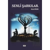 Senli Şarkılar