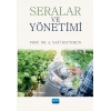 Seralar ve Yönetimi