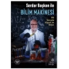 Serdar Başkan ile Bilim Makinesi: 99 Soruda Hayat ve Bilim