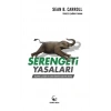 Serengeti Yasaları: Yaşamın İşleyişi ve Bunun Önemini Keşfetme Arayışı