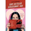 Seri Katiller Gölgesinde Aşk