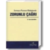 SERMAYE PİYASASI HUKUKUNDA ZORUNLU ÇAĞRI