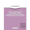 Sermaye Piyasası Kurulunun İdari Yaptırım Yetkisinin İdarenin Takdir Yetkisi Kapsamında Değerlendirilmesi ve Yargısal Denetimi