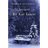 Serseri Bir Kar Tanesi