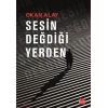 Sesin Değdiği Yerden