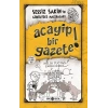 Sessiz Sakin’in Gürültülü Maceraları 3