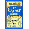Sessiz Sakin’in Gürültülü Maceraları 7 - Bir Köy Var Uzakta!