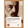 Sessiz Yaşadım ( 10 )
