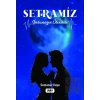 Setramiz (İmkansızın Ötesinde)