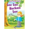 Sev Sev Herkesi Sev