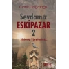 Sevdamız Eskipazar - 2