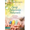 Sevgi Bahçesinin Bahçıvanı