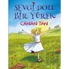 Sevgi Dolu Bir Yürek