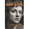 Sevgi Soysal: Yaşasaydı Aşık Olurdum
