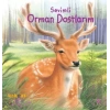 Sevimli Orman Dostlarım
