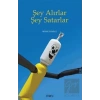 Şey Alırlar Şey Satarlar