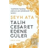 Şeyh Ata - Talih Cesaret Edene Güler