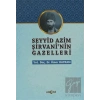 Seyyid Azim Şirvaninin Gazelleri