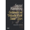 Sezai Karakoç Gelenek ve “Hızırla Kırk Saat” Şiiri