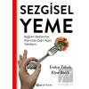 Sezgisel Yeme - Sağlıklı Beslenme Alanında Çığır Açan Yaklaşım