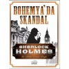 Sherlock Holmes - Bohemya’da Skandal